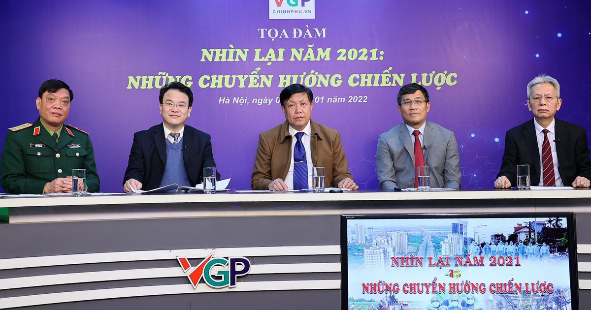 Nội dung TỌA ĐÀM: Nhìn lại 2021 - Những chuyển hướng chiến lược